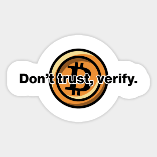 bitcoin, don't trust verify Sticker